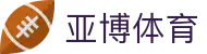 亚博体育 - 亚博体育中文官网